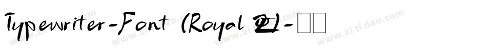 Typewriter-Font (Royal 200)字体转换
